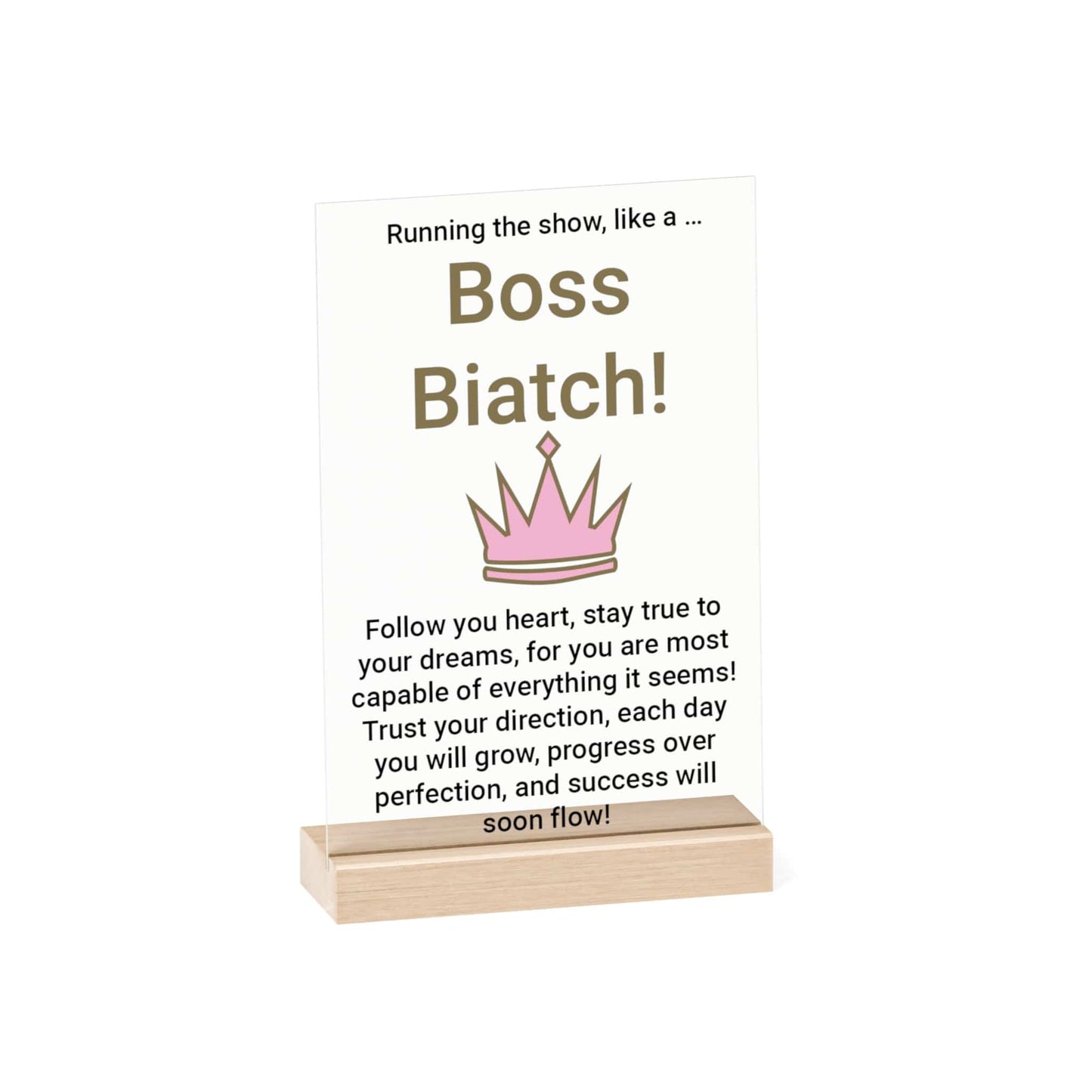 Printify Home Decor 7.9" x 11.8" (Vertical) Boss Biatch Acrylic Sign with Wooden Stand