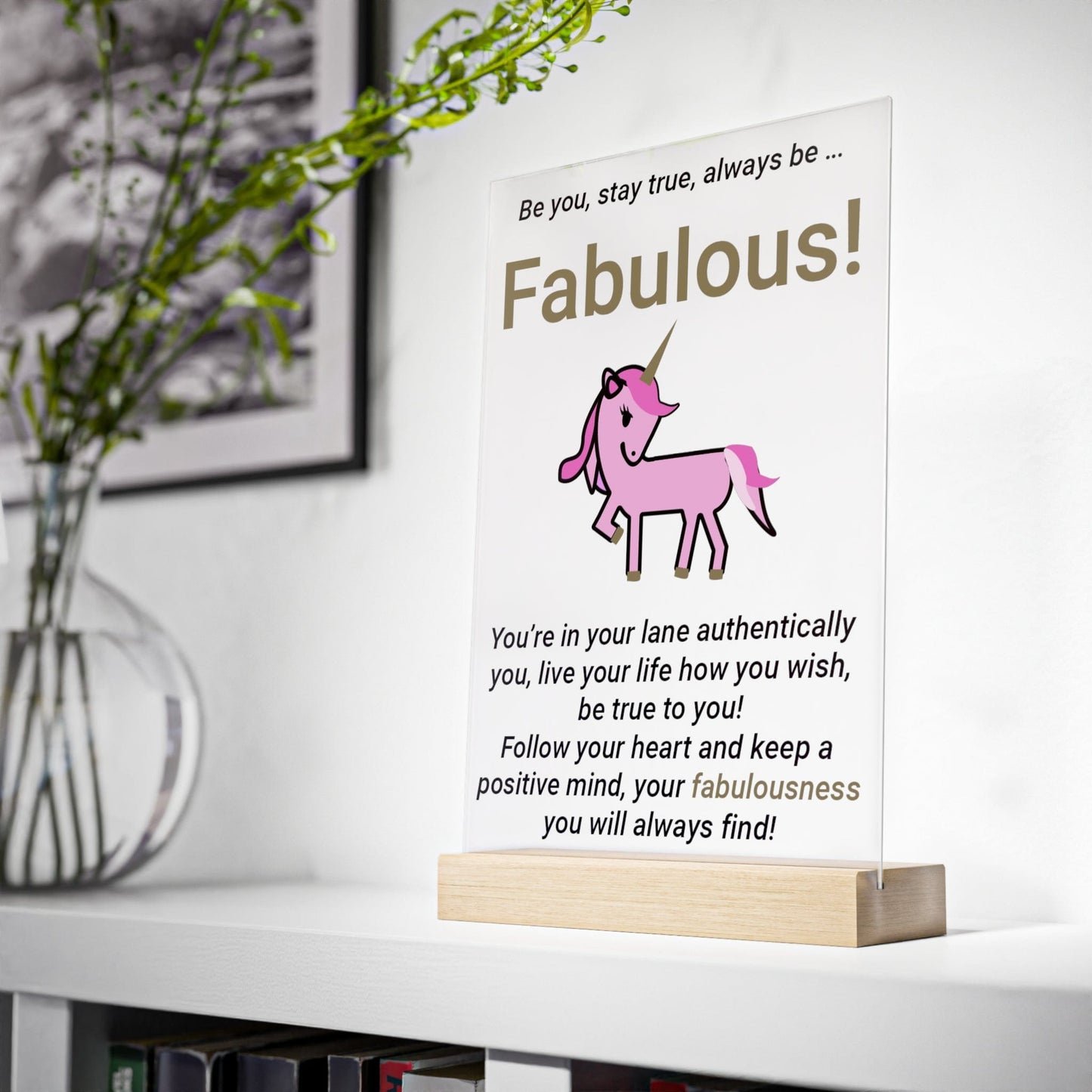 Printify Home Decor Fabulous Unicorn Acrylic Sign with Wooden Stand