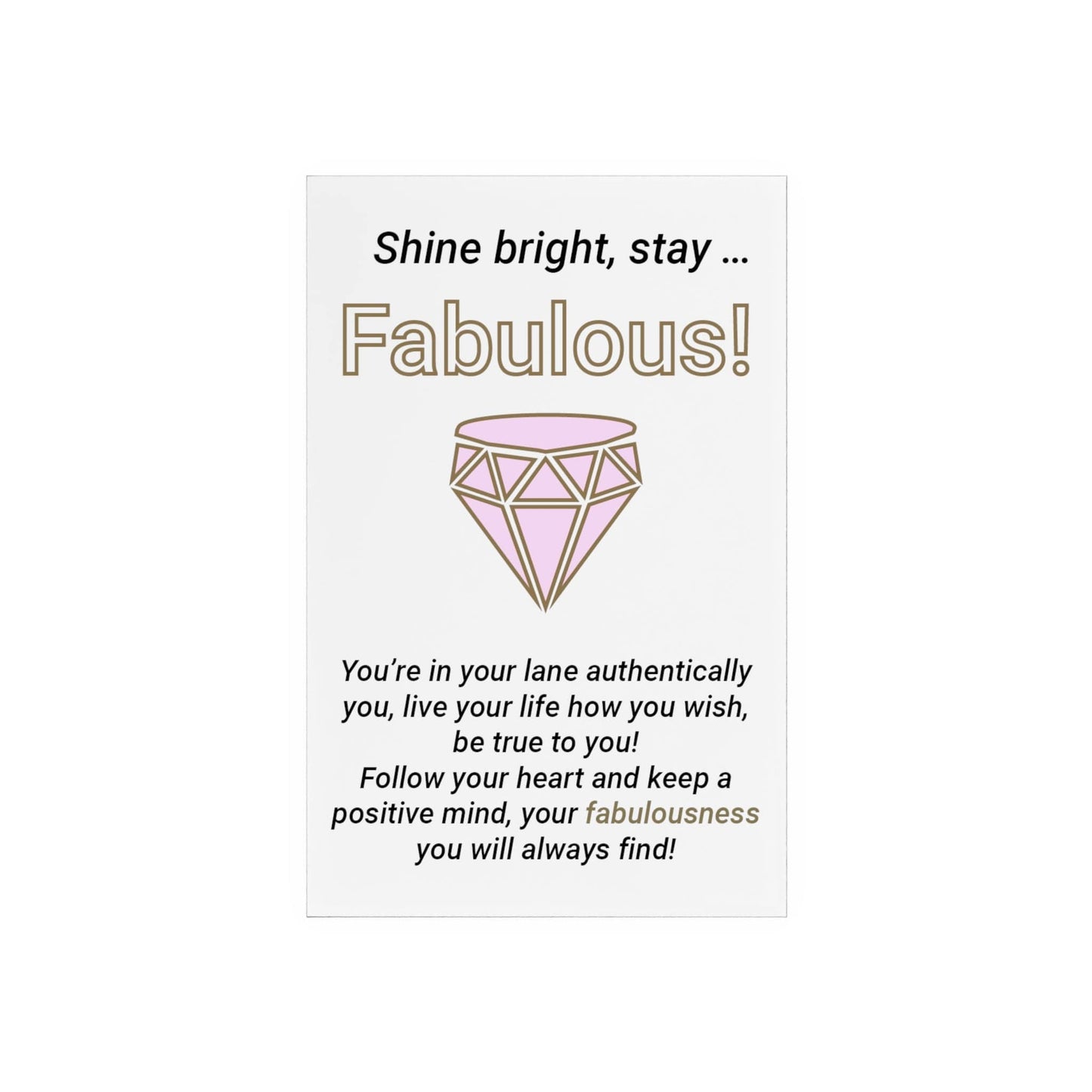 Printify Home Decor Stay Fabulous Acrylic Sign with Wooden Stand