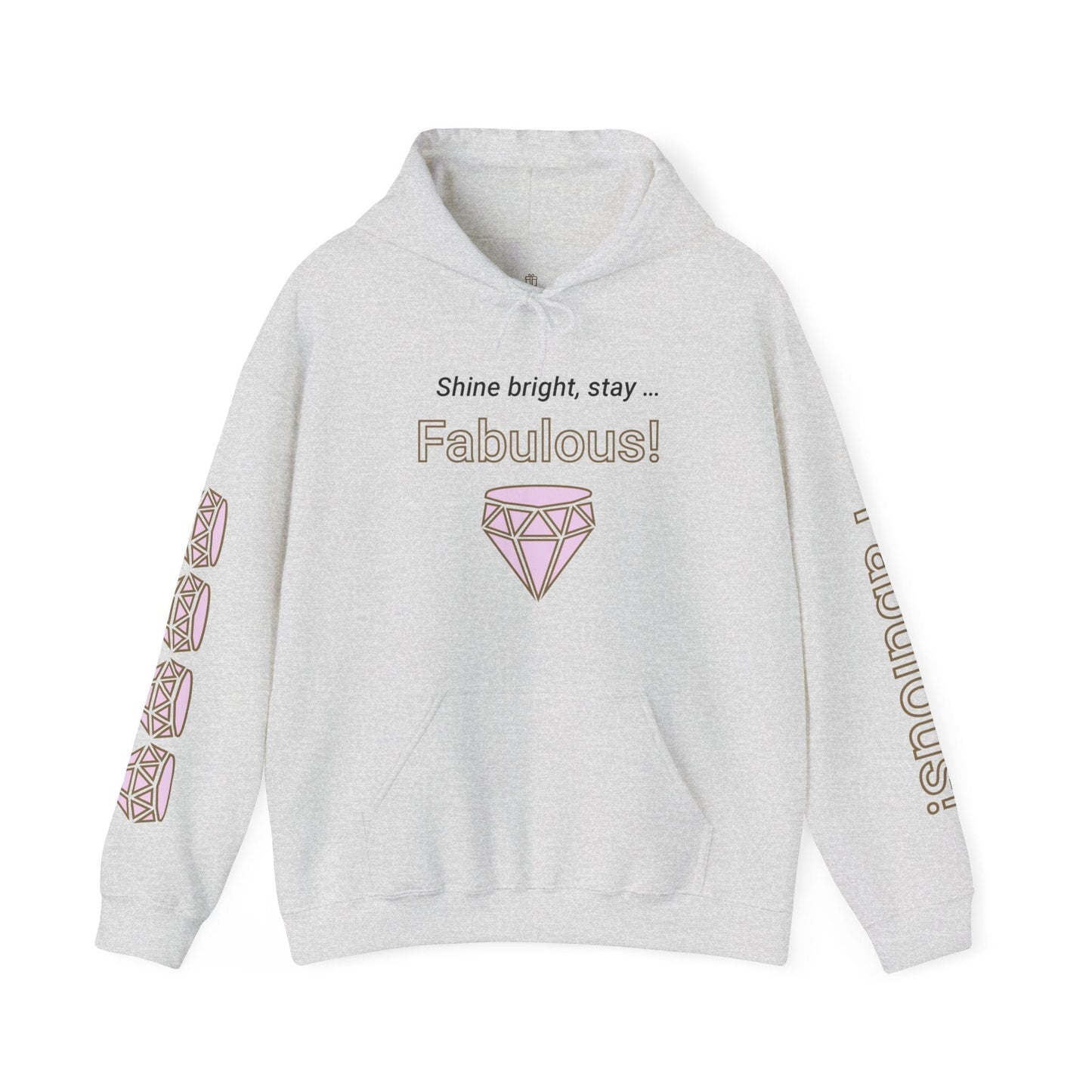 Printify Hoodie Ash / S Stay Fabulous Hooded Sweatshirt