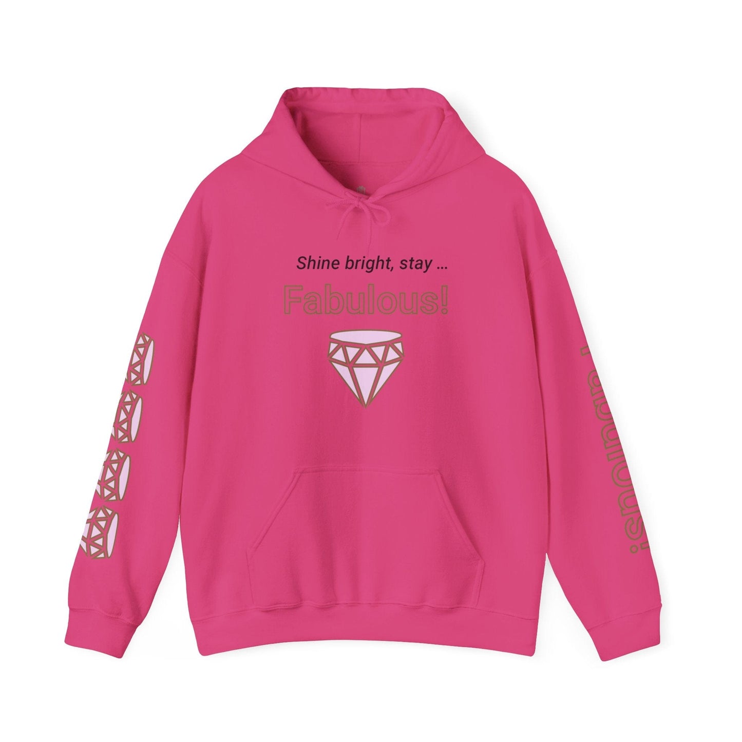 Printify Hoodie Heliconia / S Stay Fabulous Hooded Sweatshirt