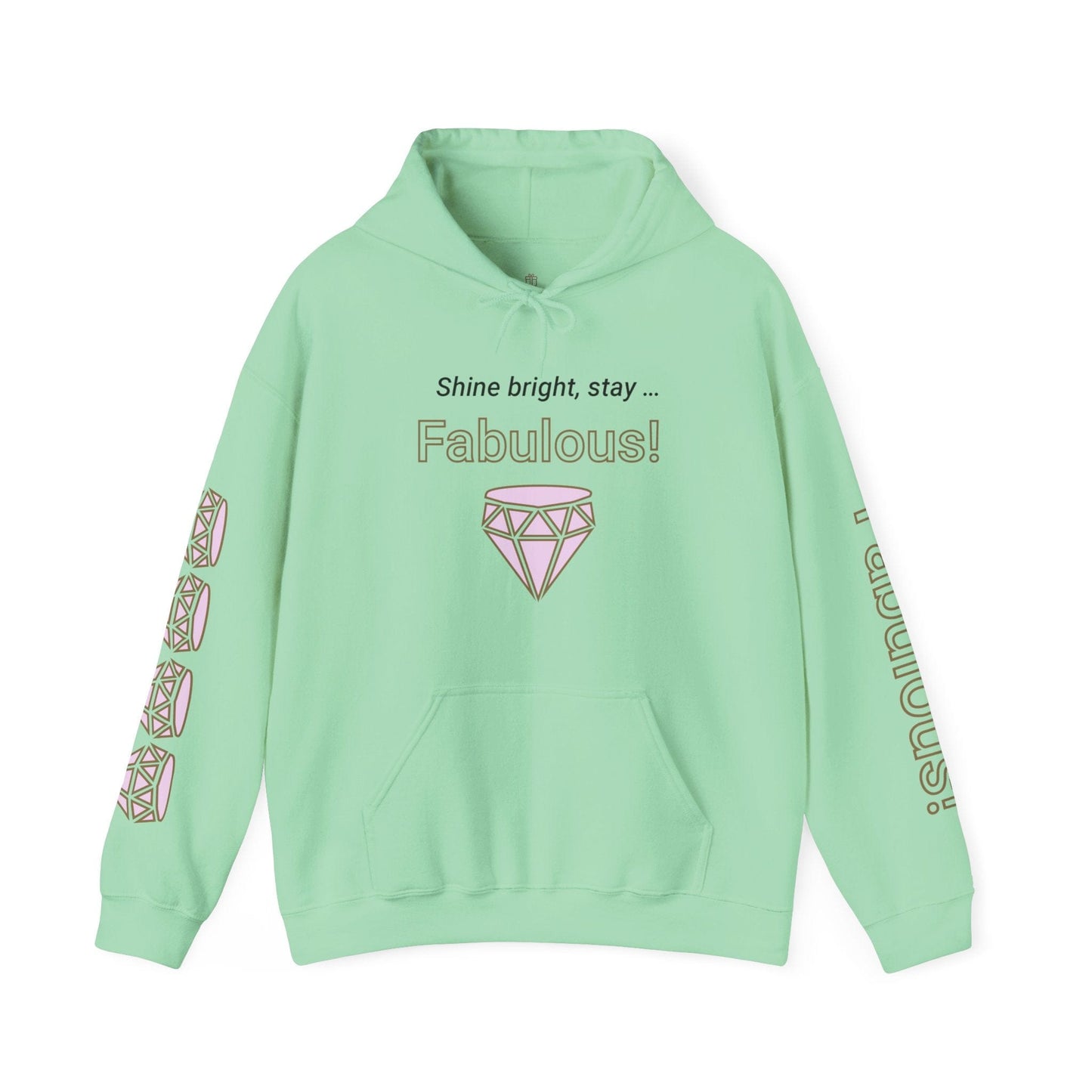 Printify Hoodie Mint Green / S Stay Fabulous Hooded Sweatshirt