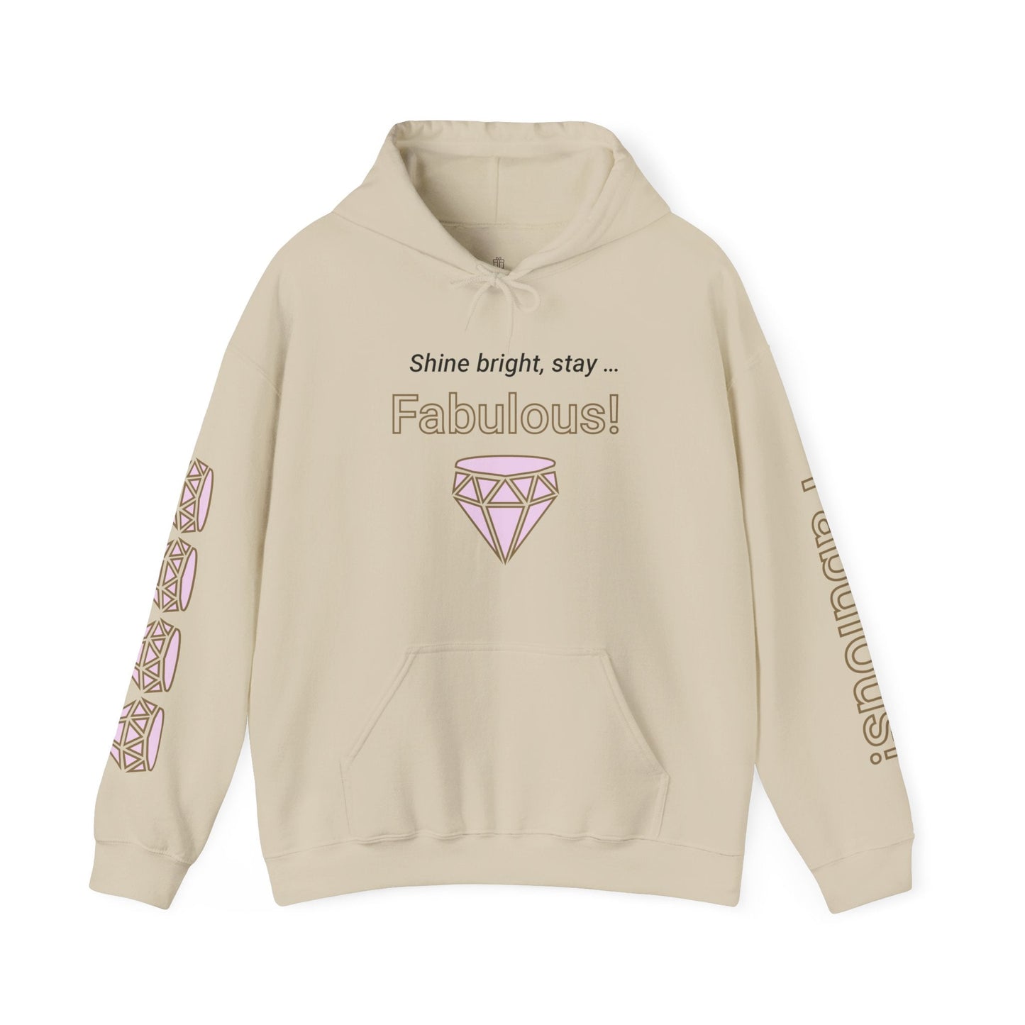 Printify Hoodie Sand / S Stay Fabulous Hooded Sweatshirt