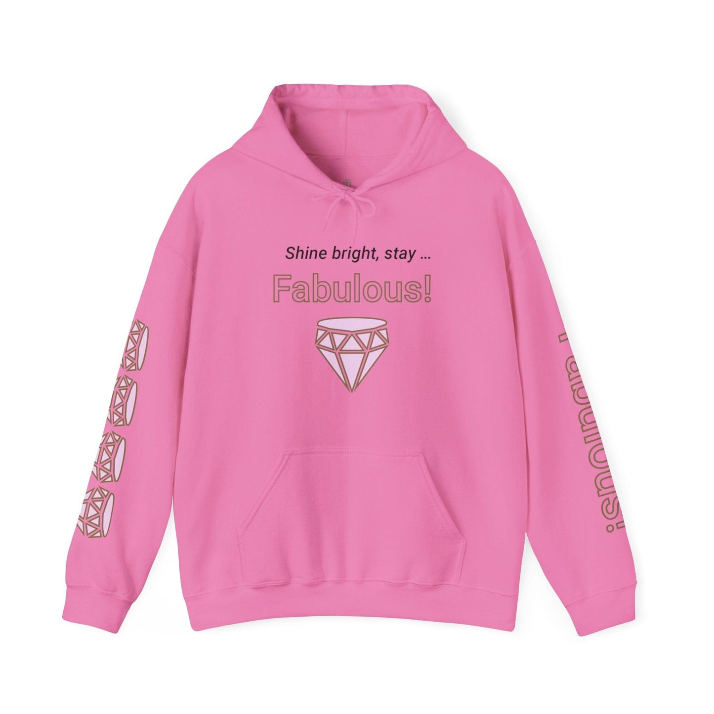 Printify Hoodie Stay Fabulous Hooded Sweatshirt