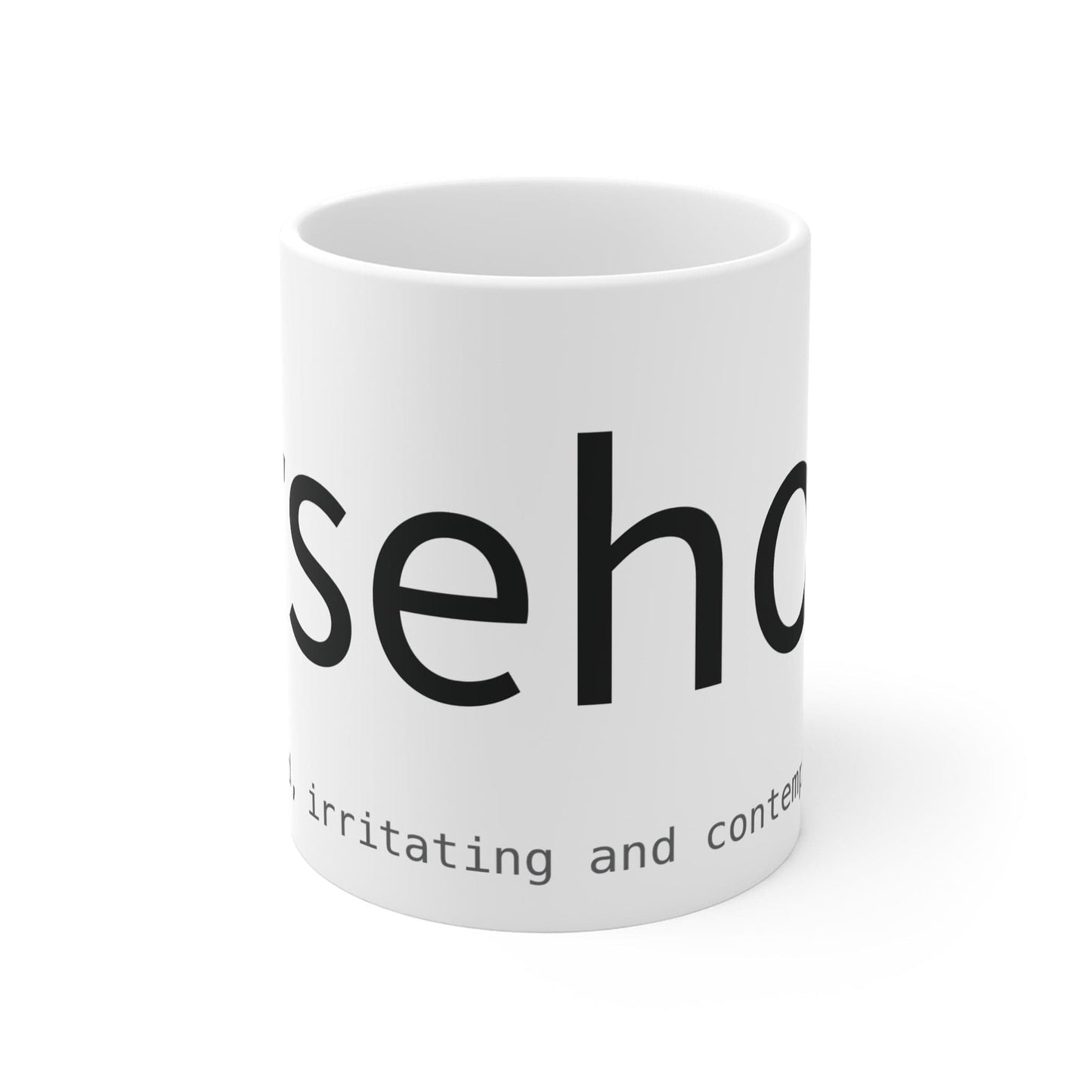 Printify Mug 11oz Ars*hole 11oz Mug
