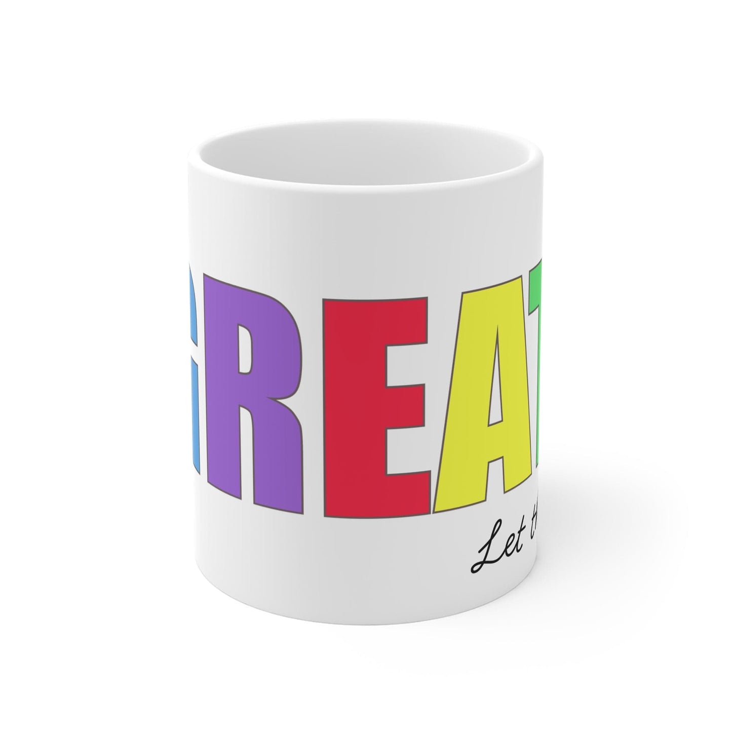 Printify Mug 11oz Just be Great 11oz Mug