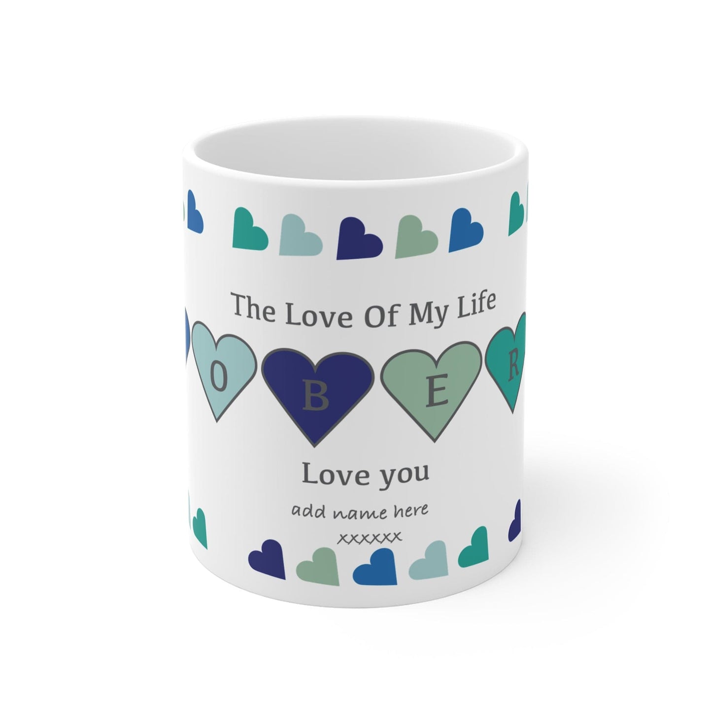 Printify Mug 11oz Personalised Name Love of my life Mug with Blue Hearts