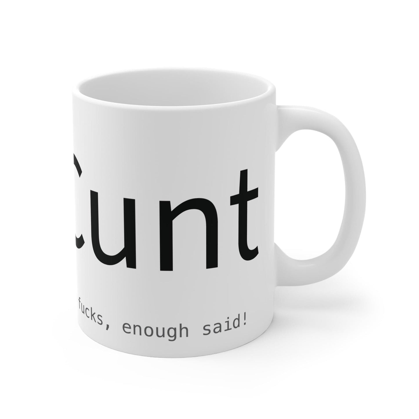 Printify Mug 11oz Top C*nt 11oz Mug