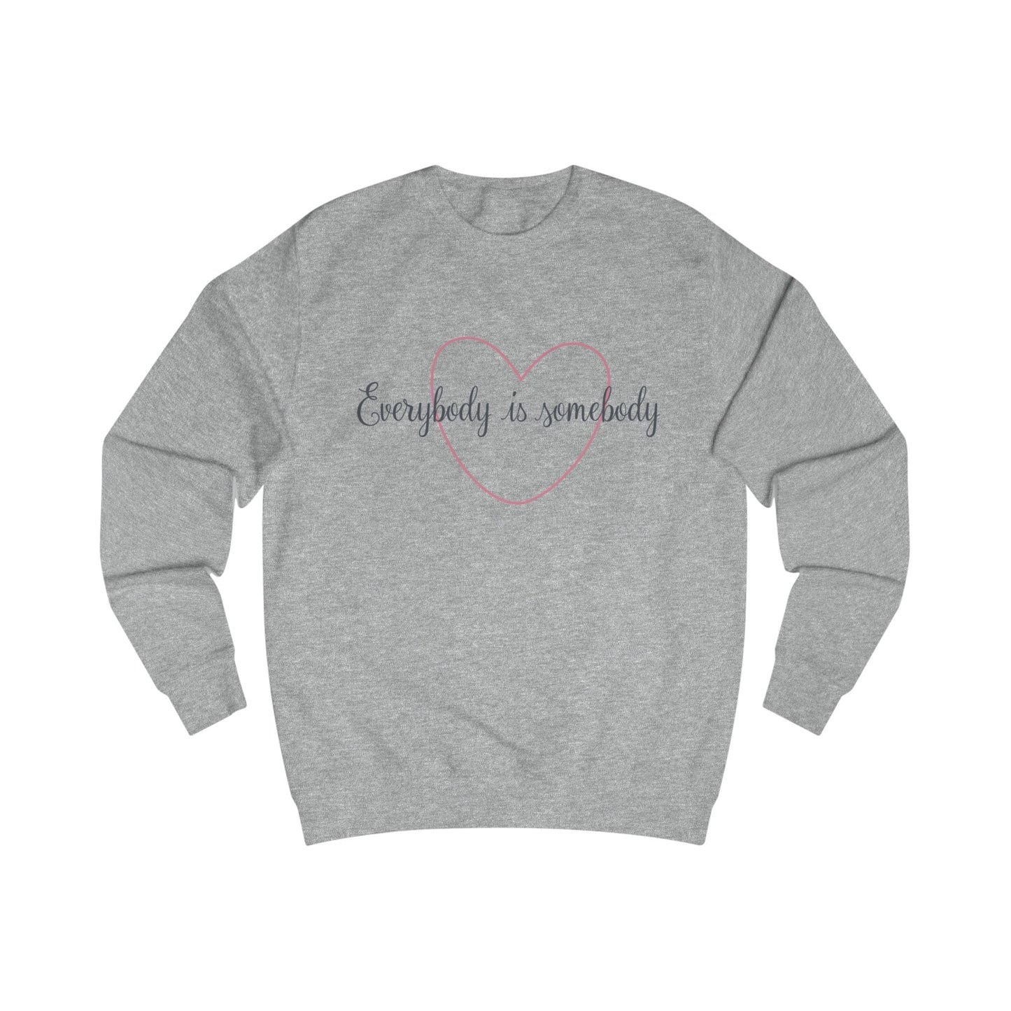 Printify Sweatshirt Heather Grey / S Everybody is Somebody Unisex Sweatshirt