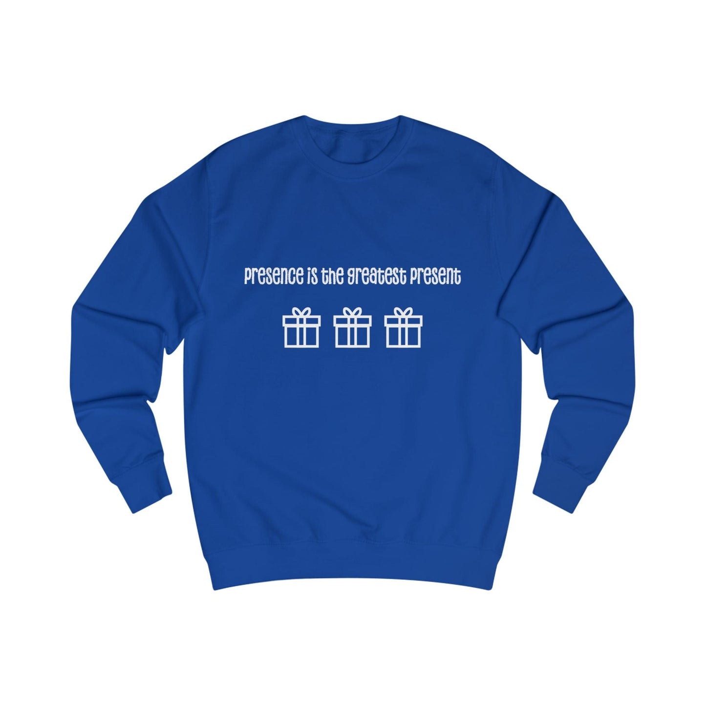 Printify Sweatshirt Royal Blue / S Christmas Jumper – “Presence Is the Greatest Present” Slogan
