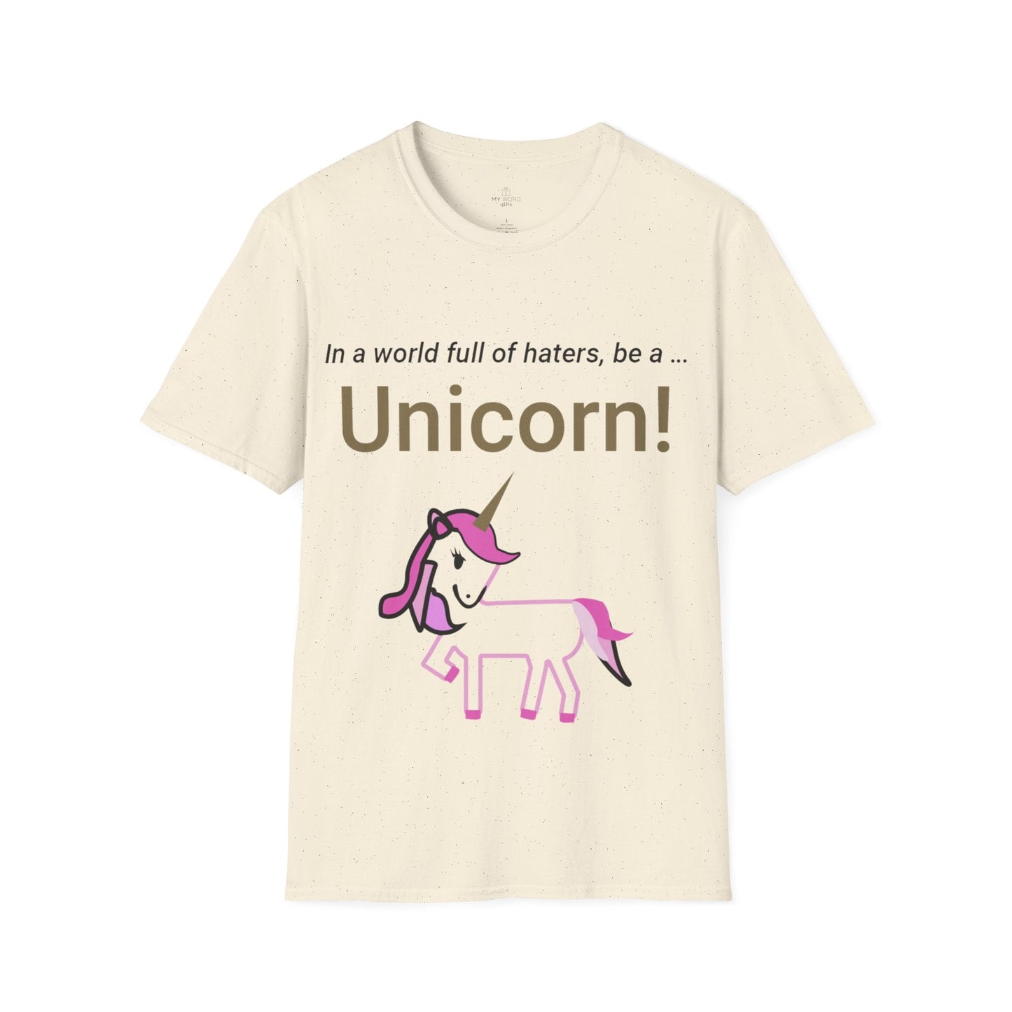 Printify T-Shirt Natural / S Be A Unicorn T-Shirt