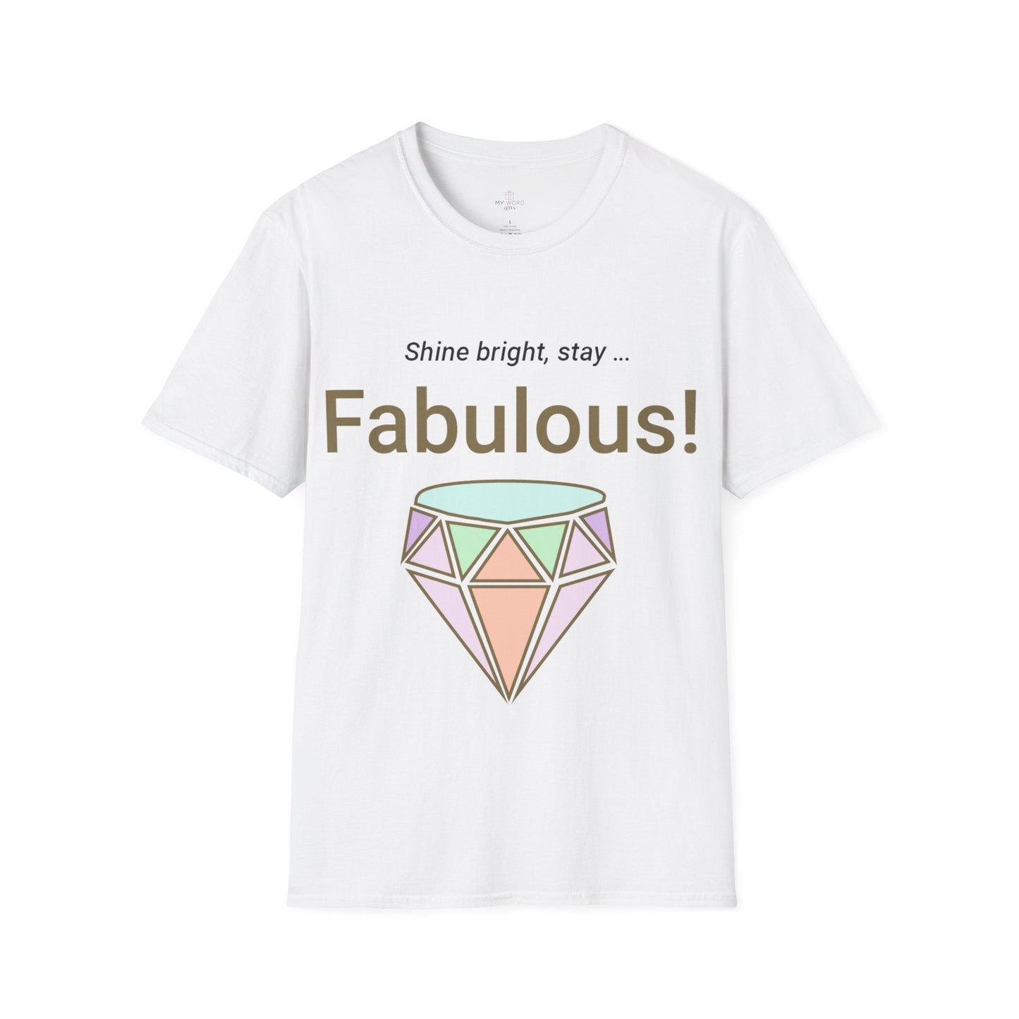 Printify T-Shirt White / S Stay Fabulous T-Shirt