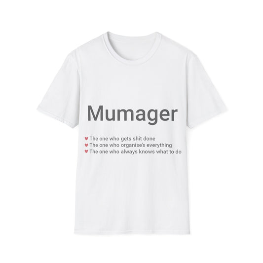 Mumager T-Shirt