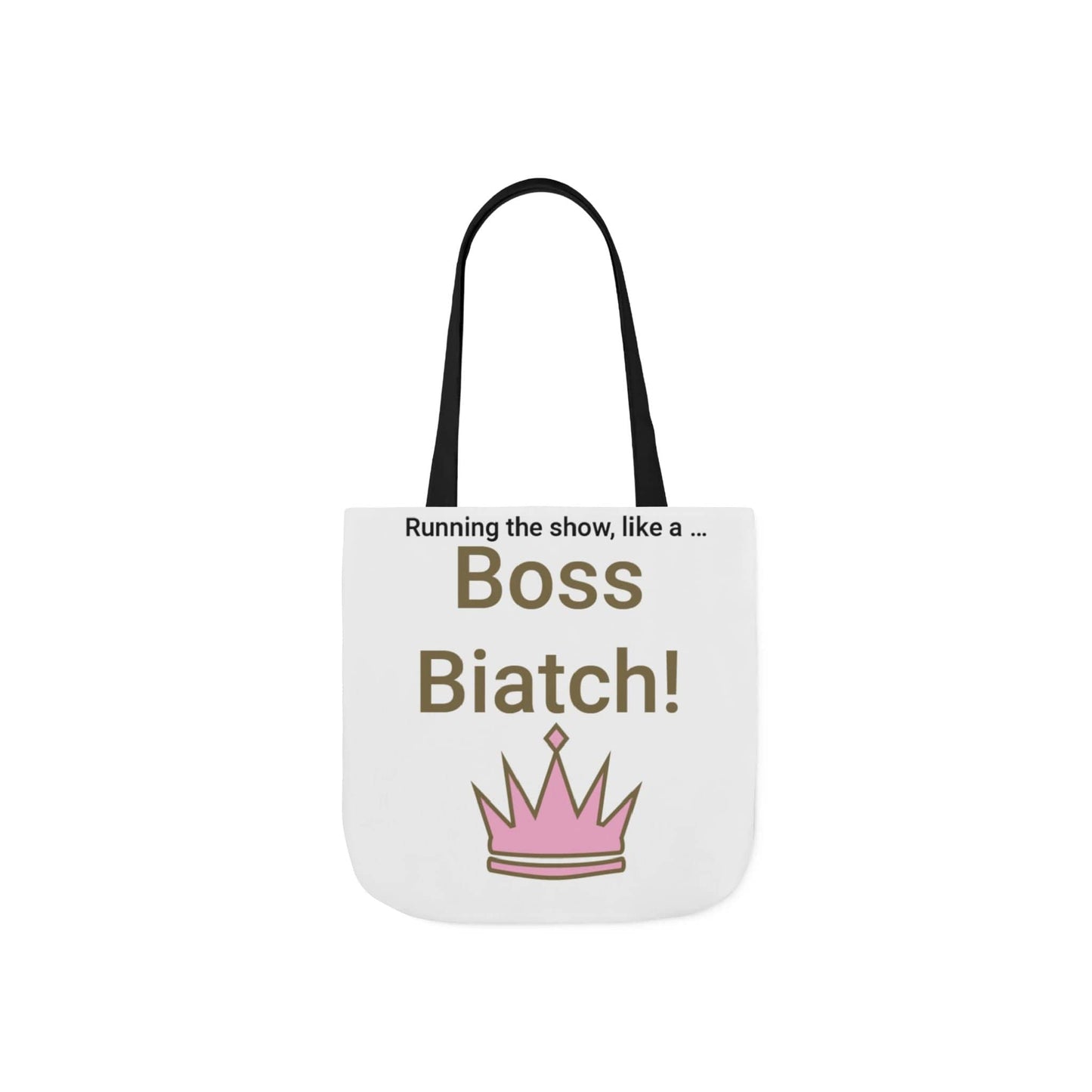 Printify Accessories 13" × 13'' / Black Boss Biatch Tote Bag