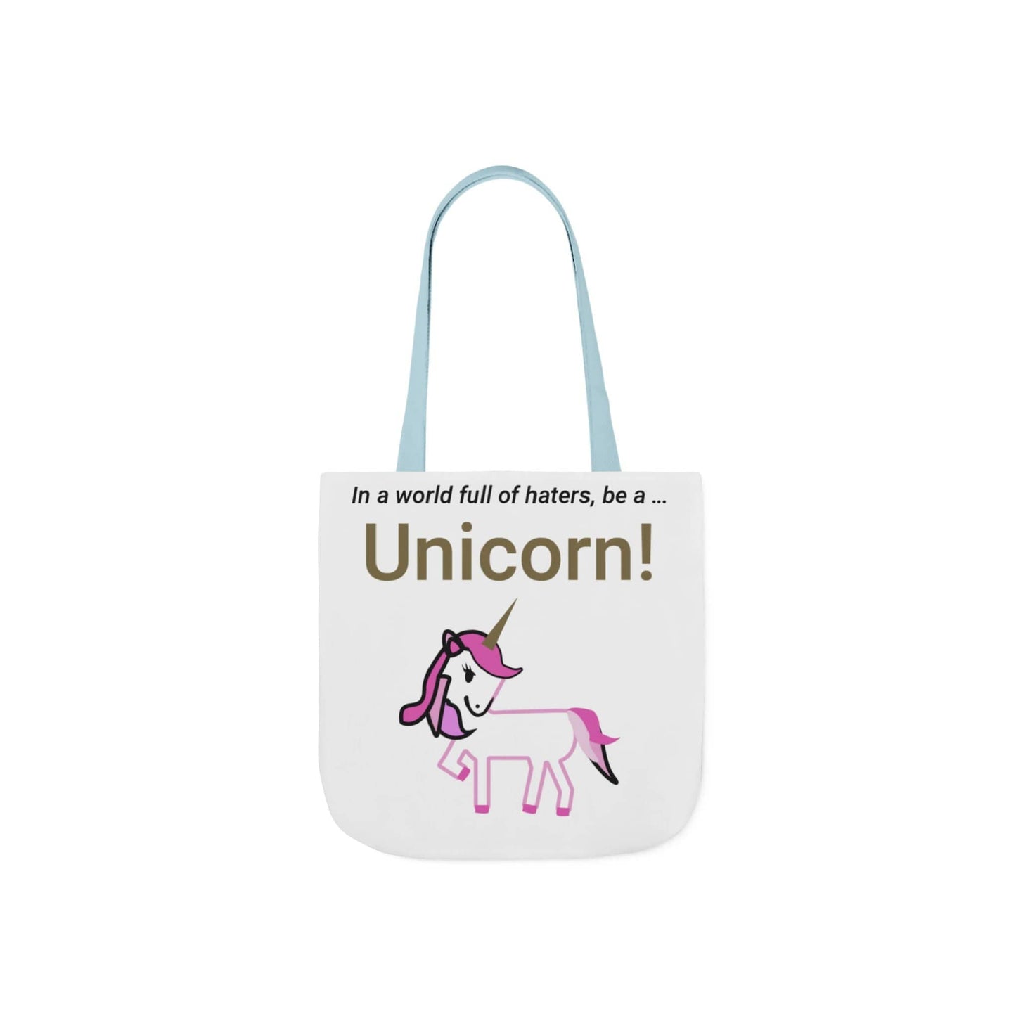 Printify Accessories 13" × 13'' / Light blue Be a unicorn Tote Bag