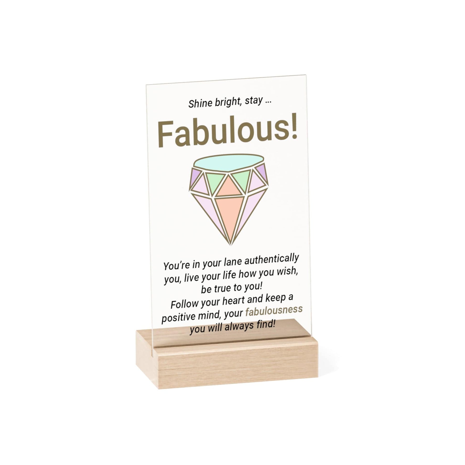 Printify Home Decor 5.1" x 7.9" (Vertical) Fabulous Diamond Acrylic Sign with Wooden Stand