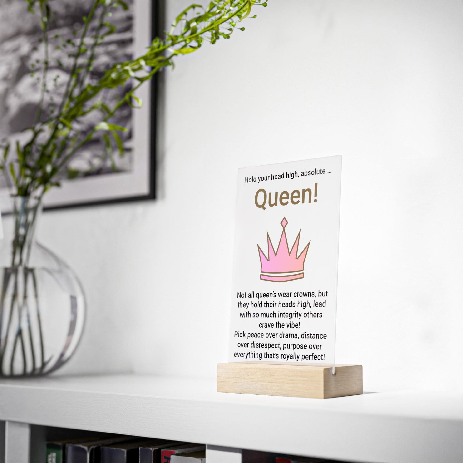 Printify Home Decor Absolute Queen Acrylic Sign with Wooden Stand