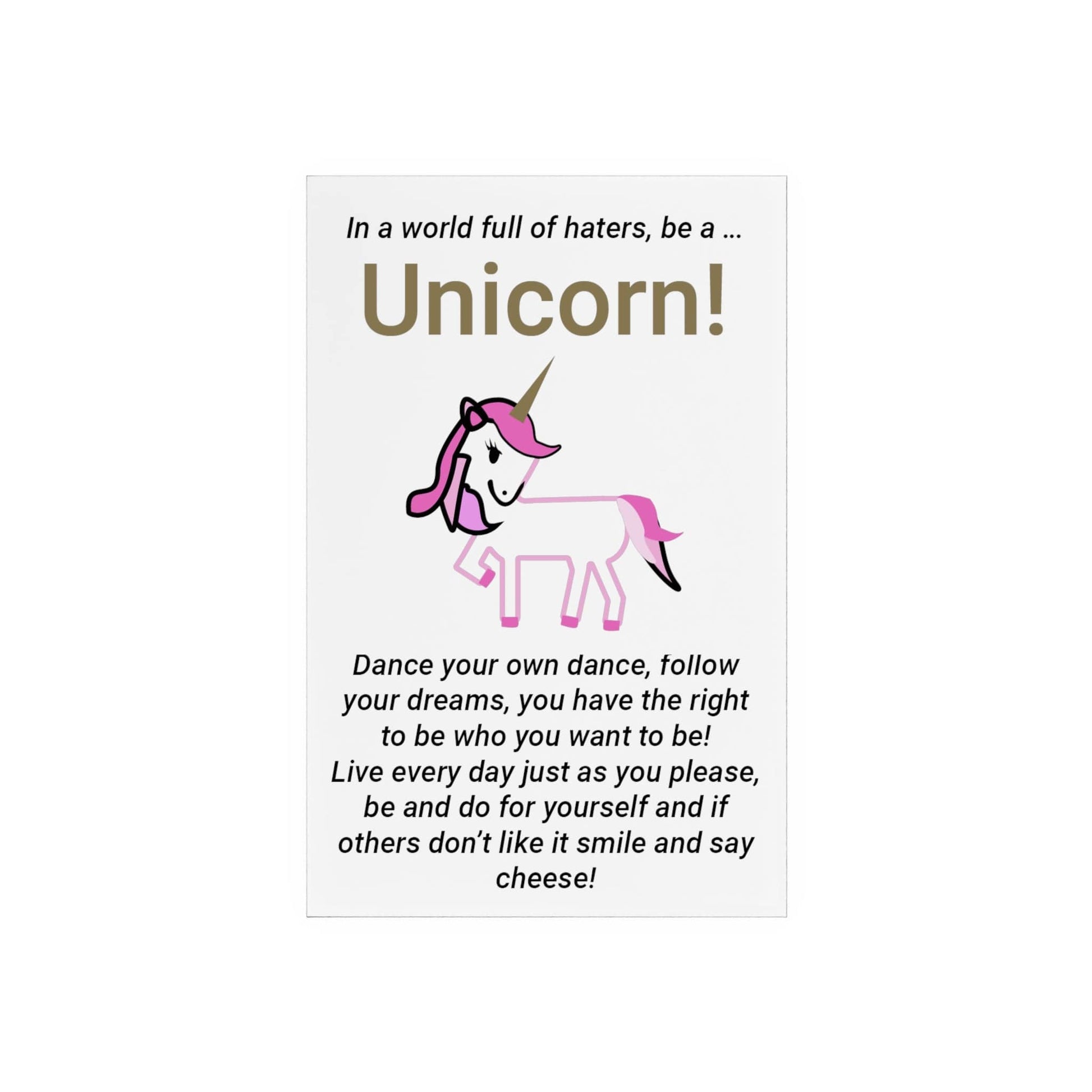 Printify Home Decor Be a Unicorn Acrylic Sign with Wooden Stand