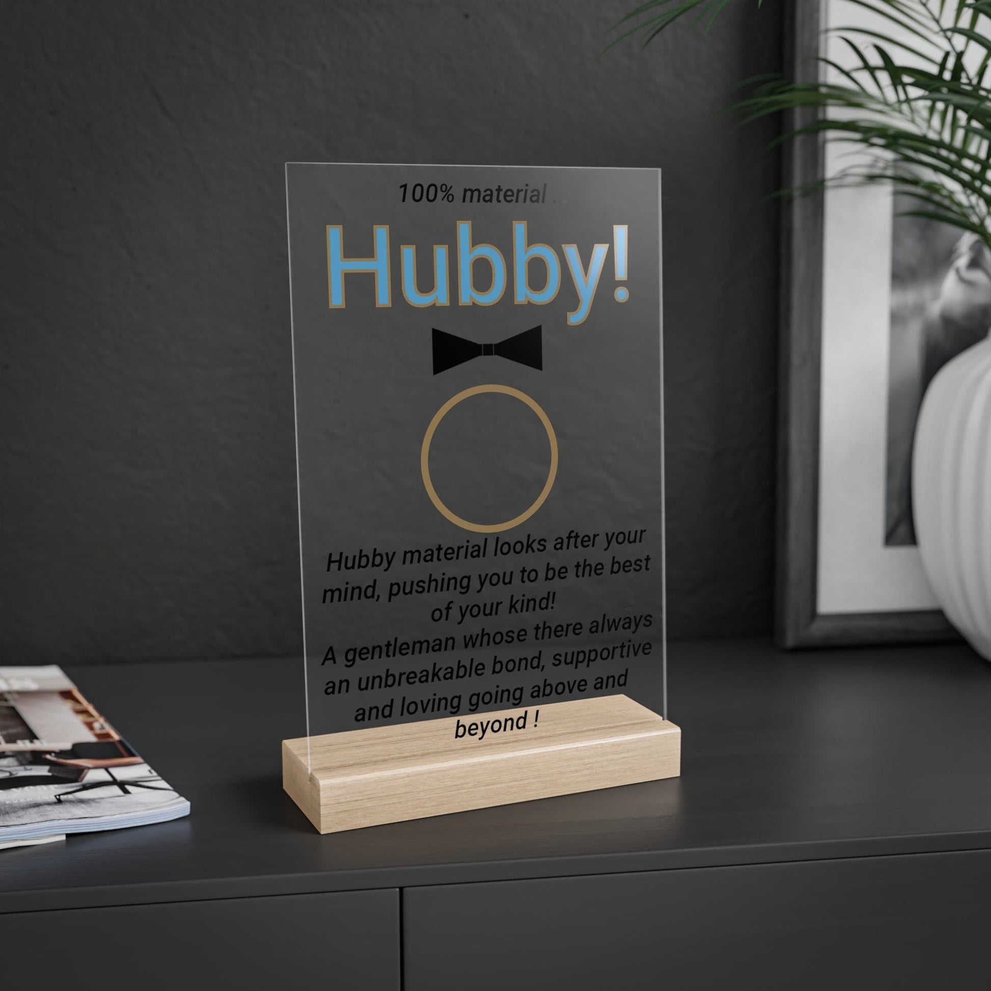 Printify Home Decor Hubby Acrylic Sign with Wooden Stand