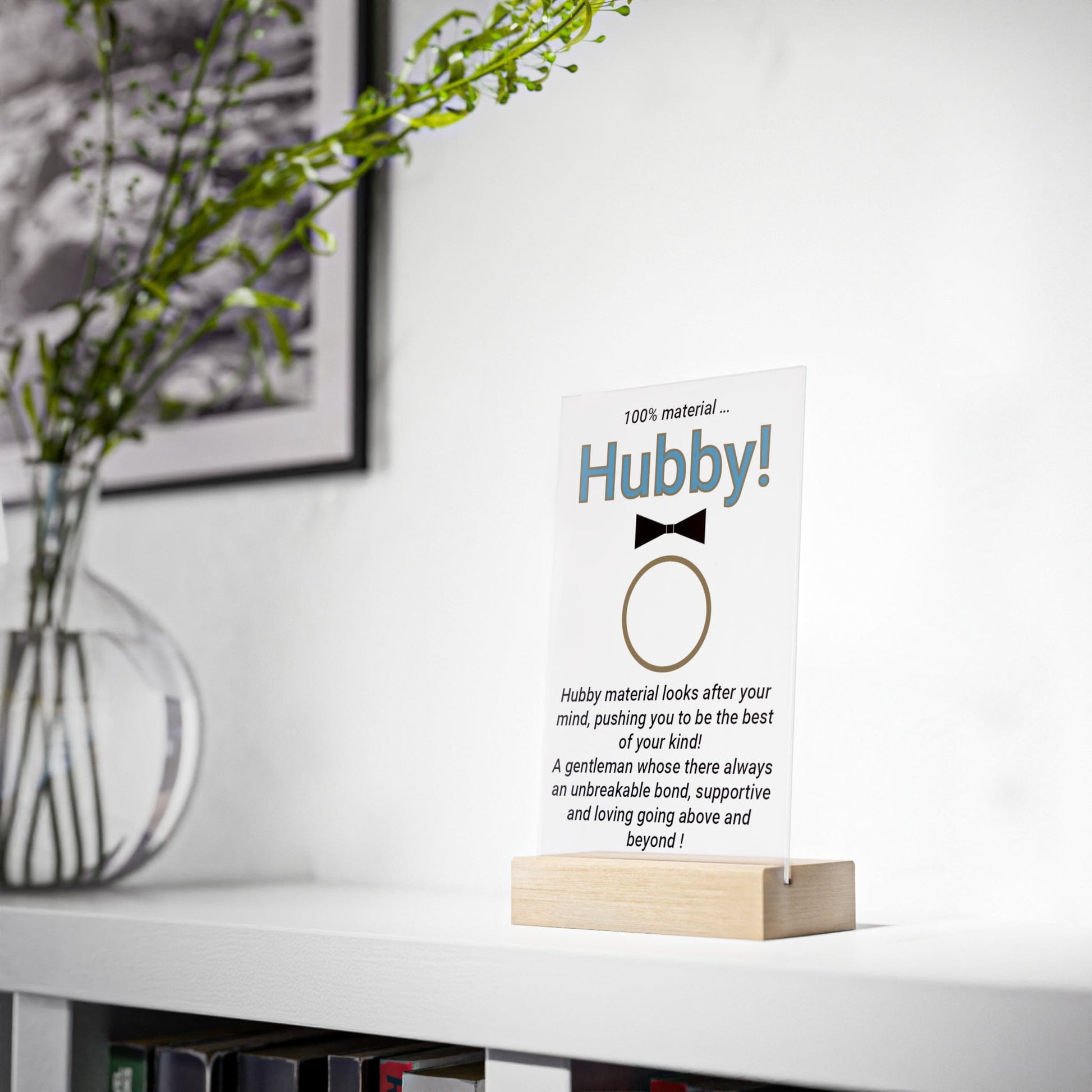 Printify Home Decor Hubby Acrylic Sign with Wooden Stand