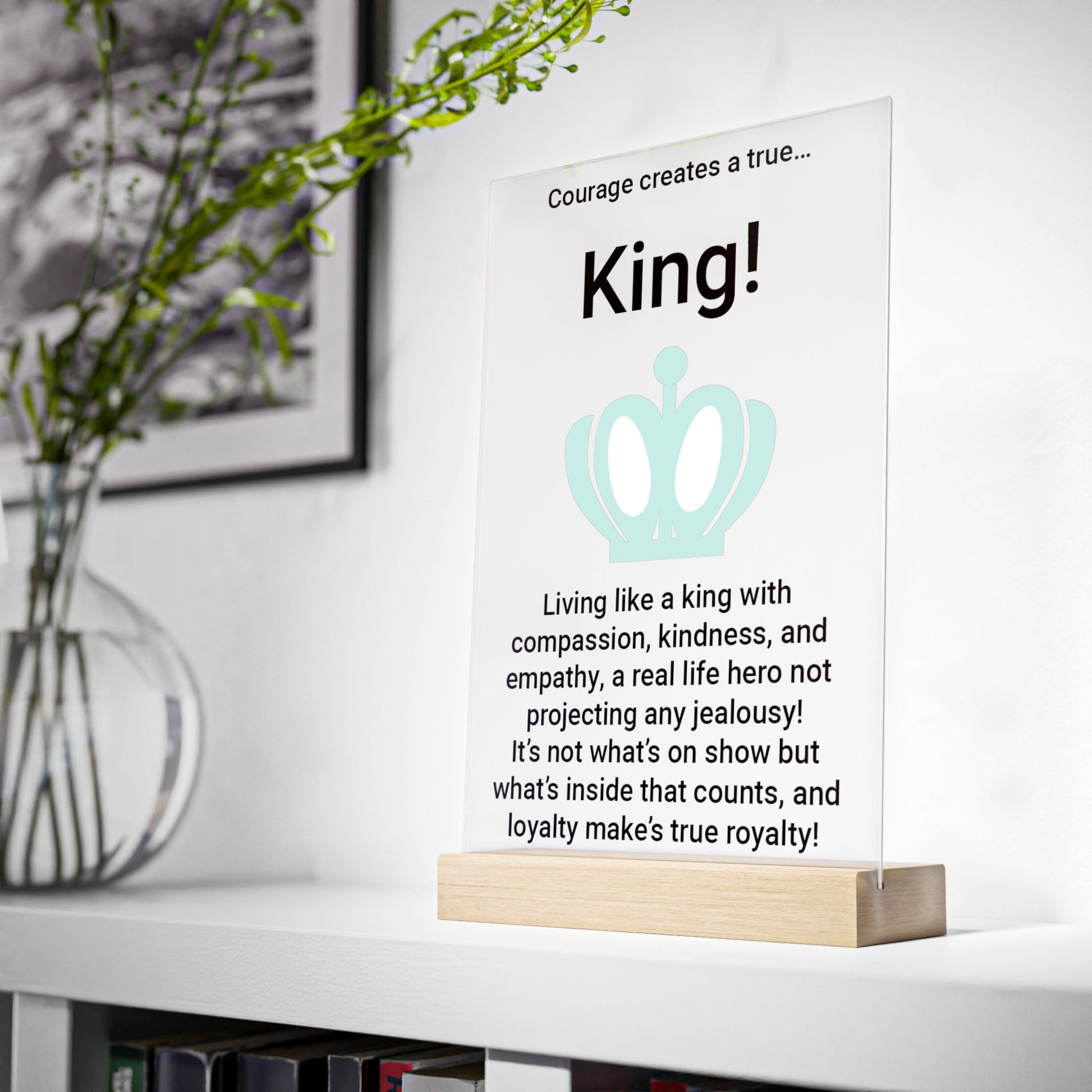 Printify Home Decor King Acrylic Sign with Wooden Stand