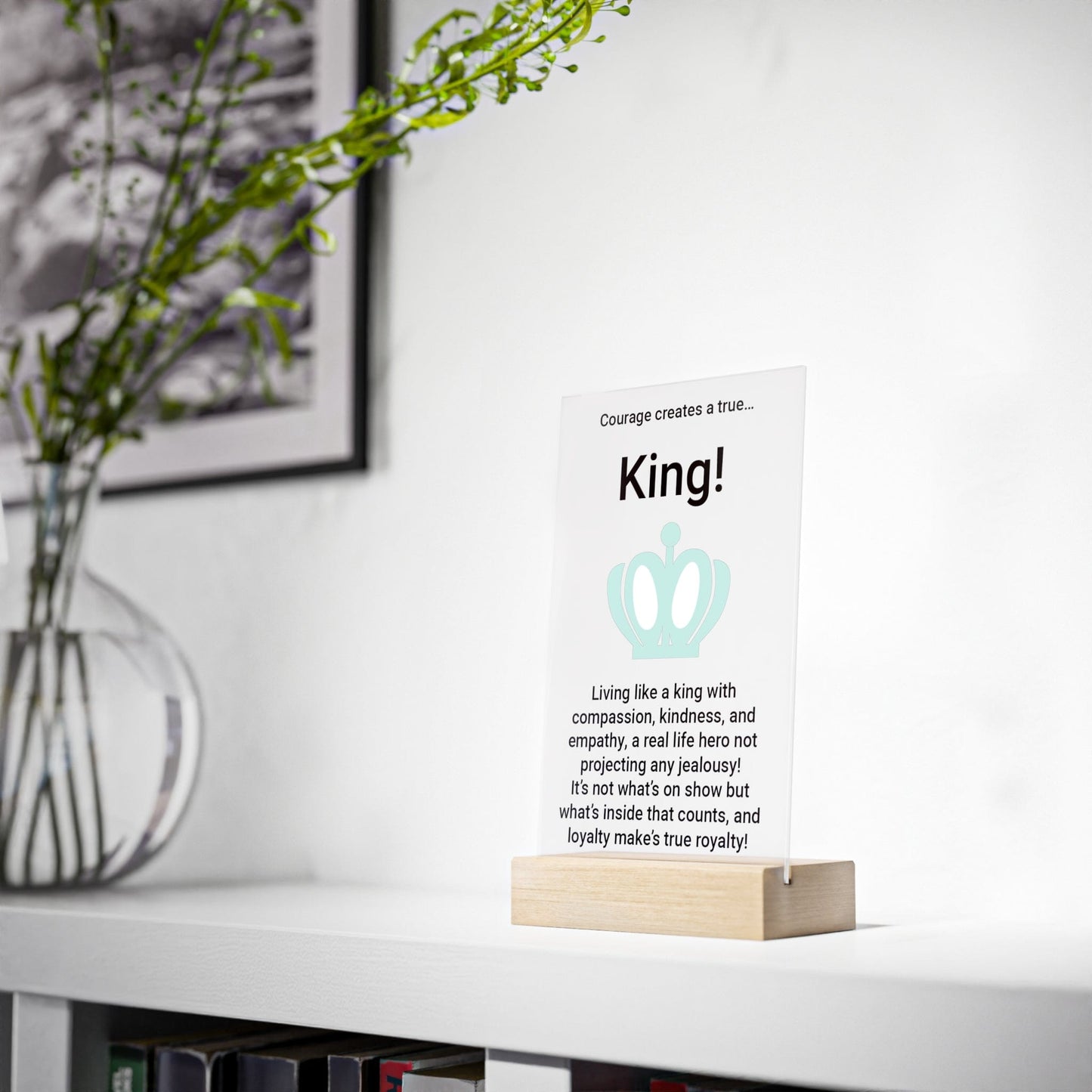 Printify Home Decor King Acrylic Sign with Wooden Stand
