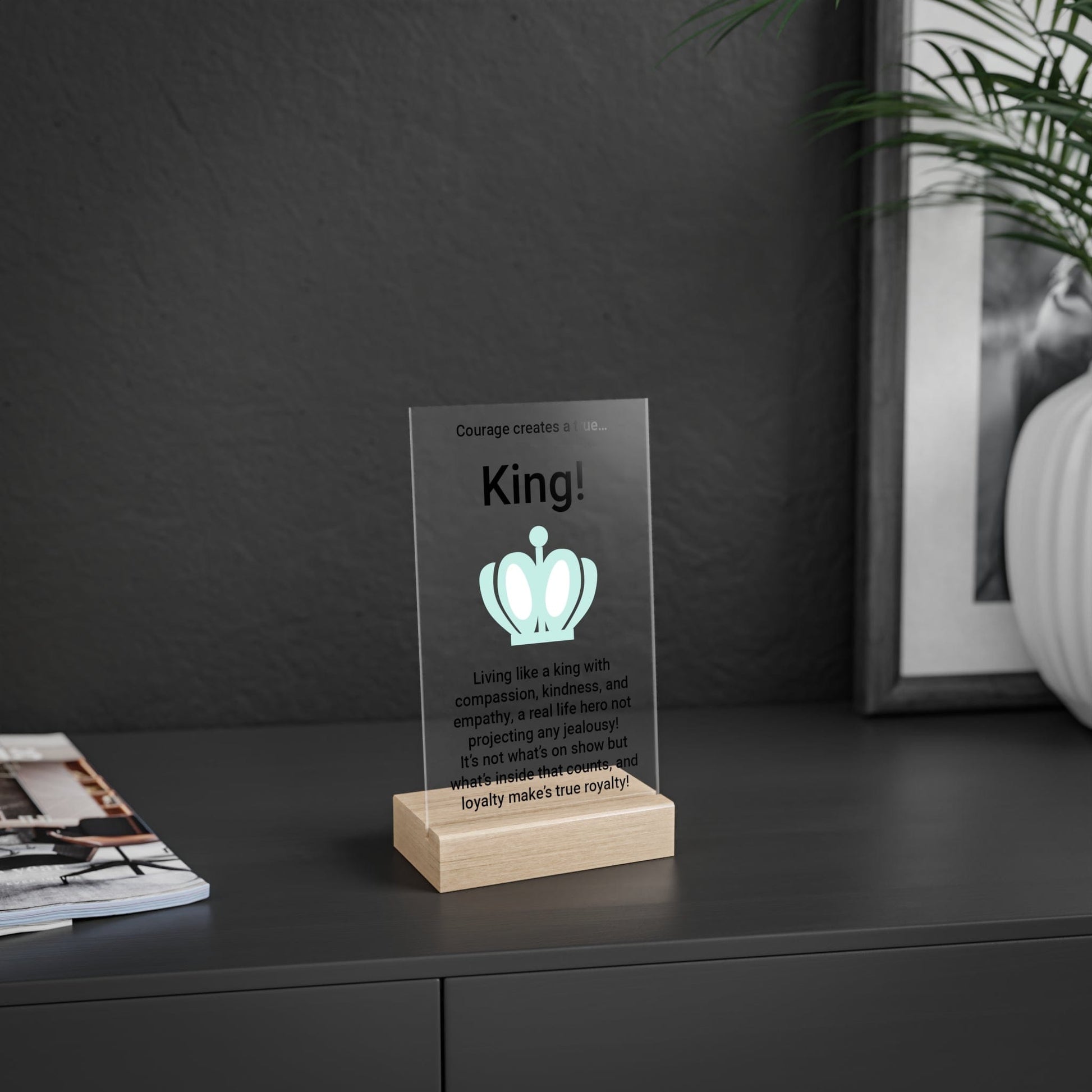 Printify Home Decor King Acrylic Sign with Wooden Stand