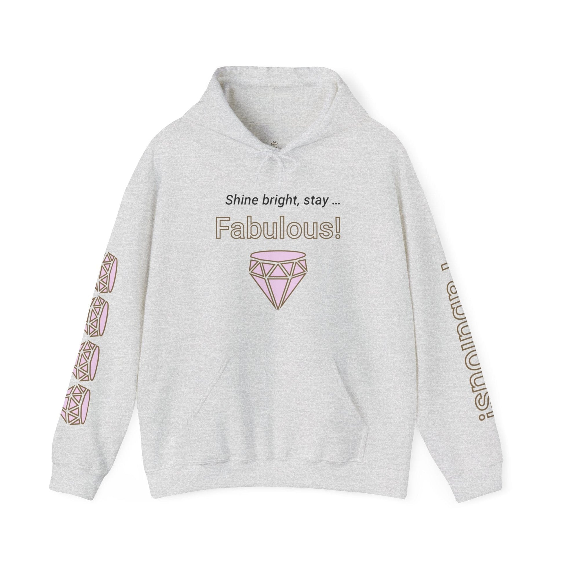 Printify Hoodie Ash / S Stay Fabulous Hooded Sweatshirt