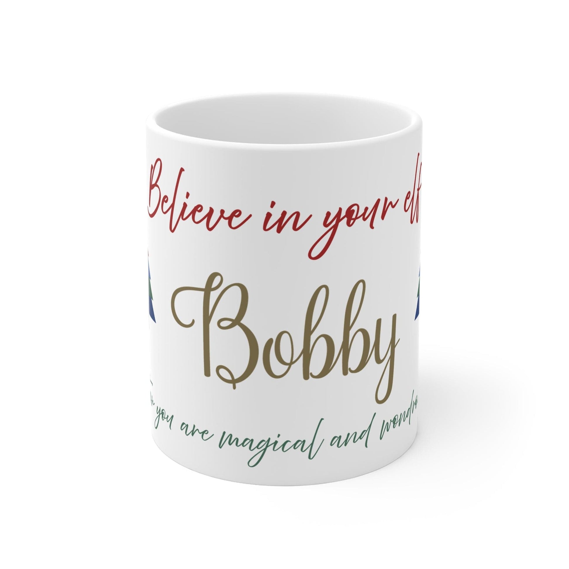 Printify Mug 11oz Believe in Your Elf Personalised Mug