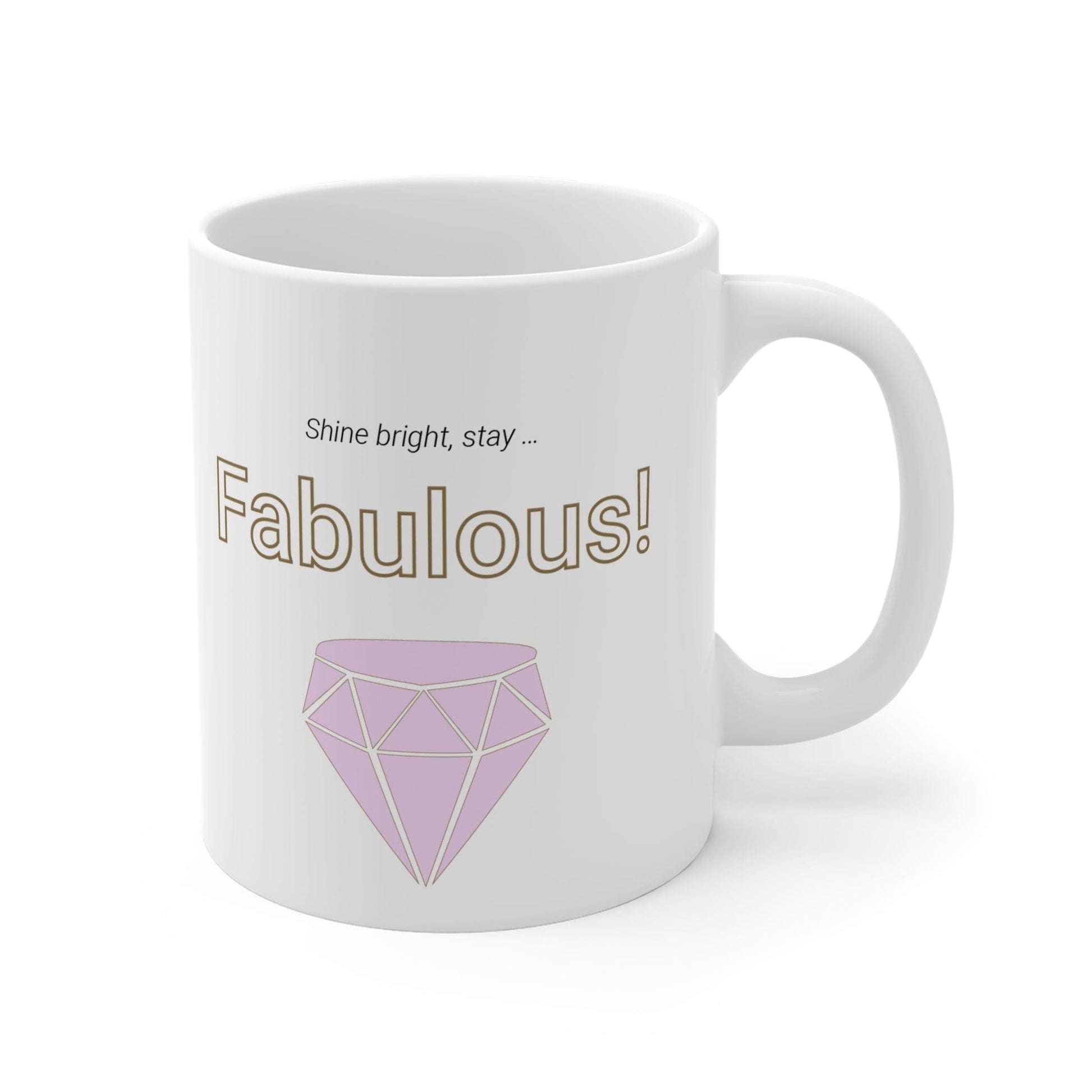 Printify Mug 11oz Stay Fabulous Diamond Icon Mug White 11oz