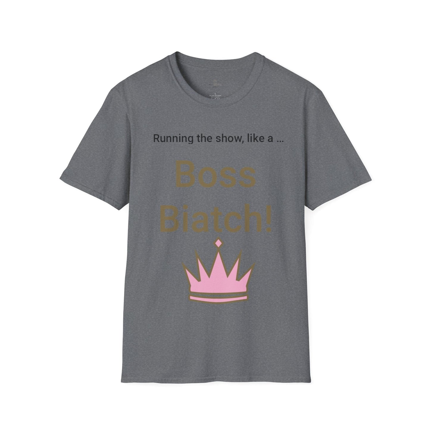 Printify T-Shirt Graphite Heather / M Boss Biatch T-Shirt