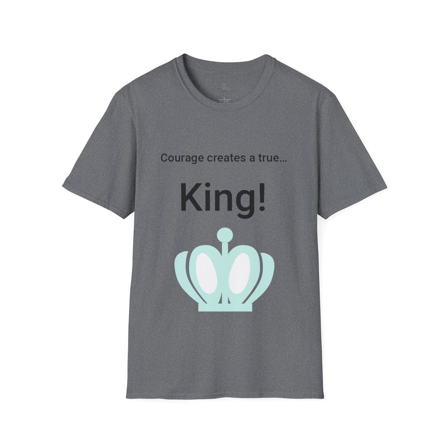 Printify T-Shirt Graphite Heather / M Courage King T-Shirt