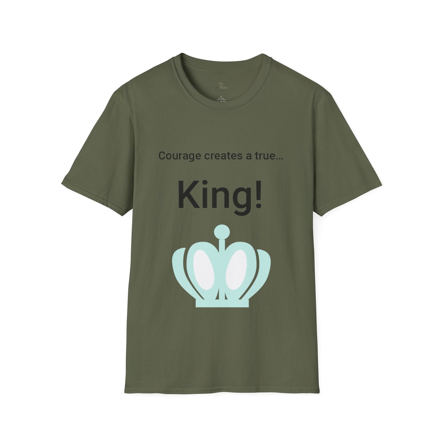 Printify T-Shirt Military Green / S Courage King T-Shirt