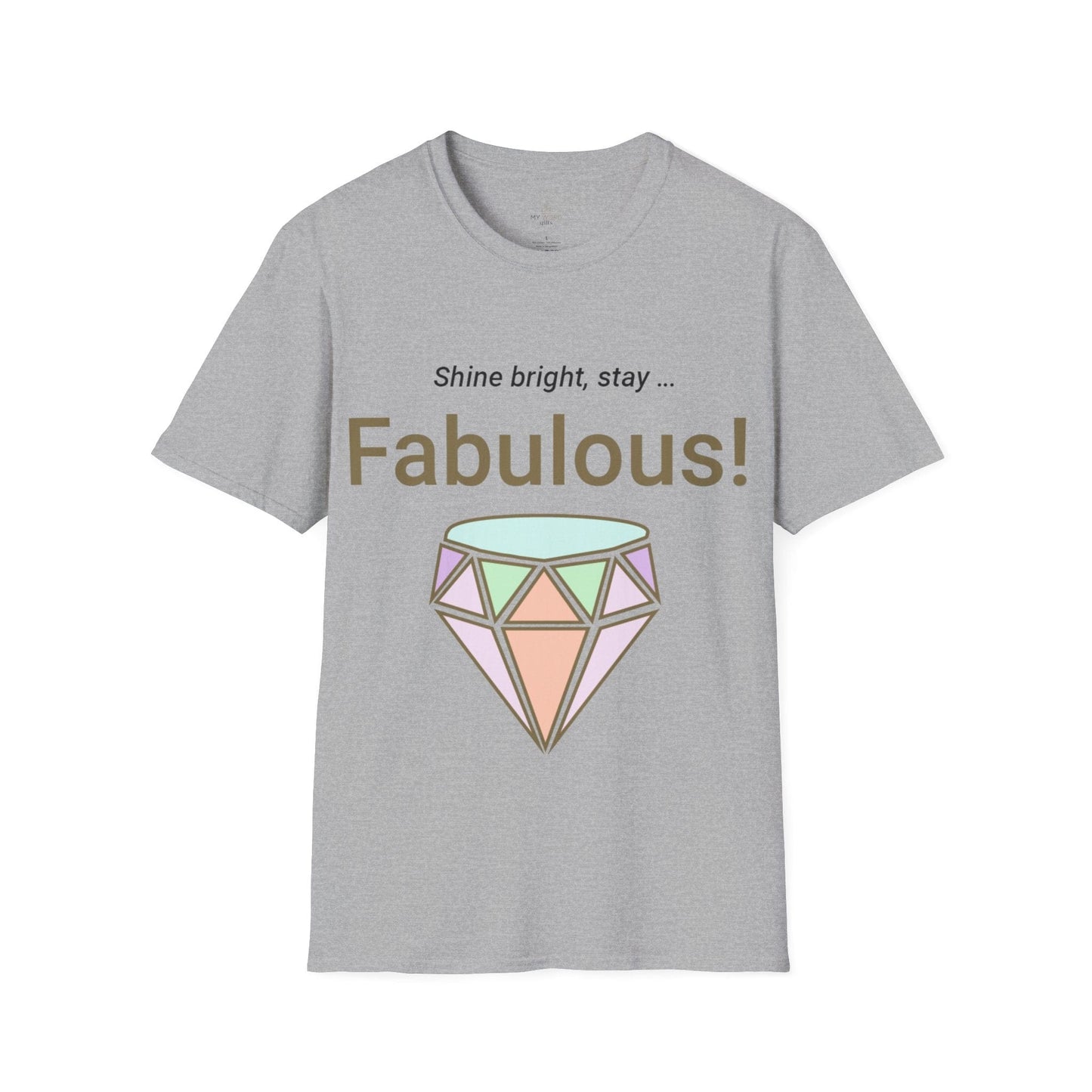 Printify T-Shirt Sport Grey / S Stay Fabulous T-Shirt