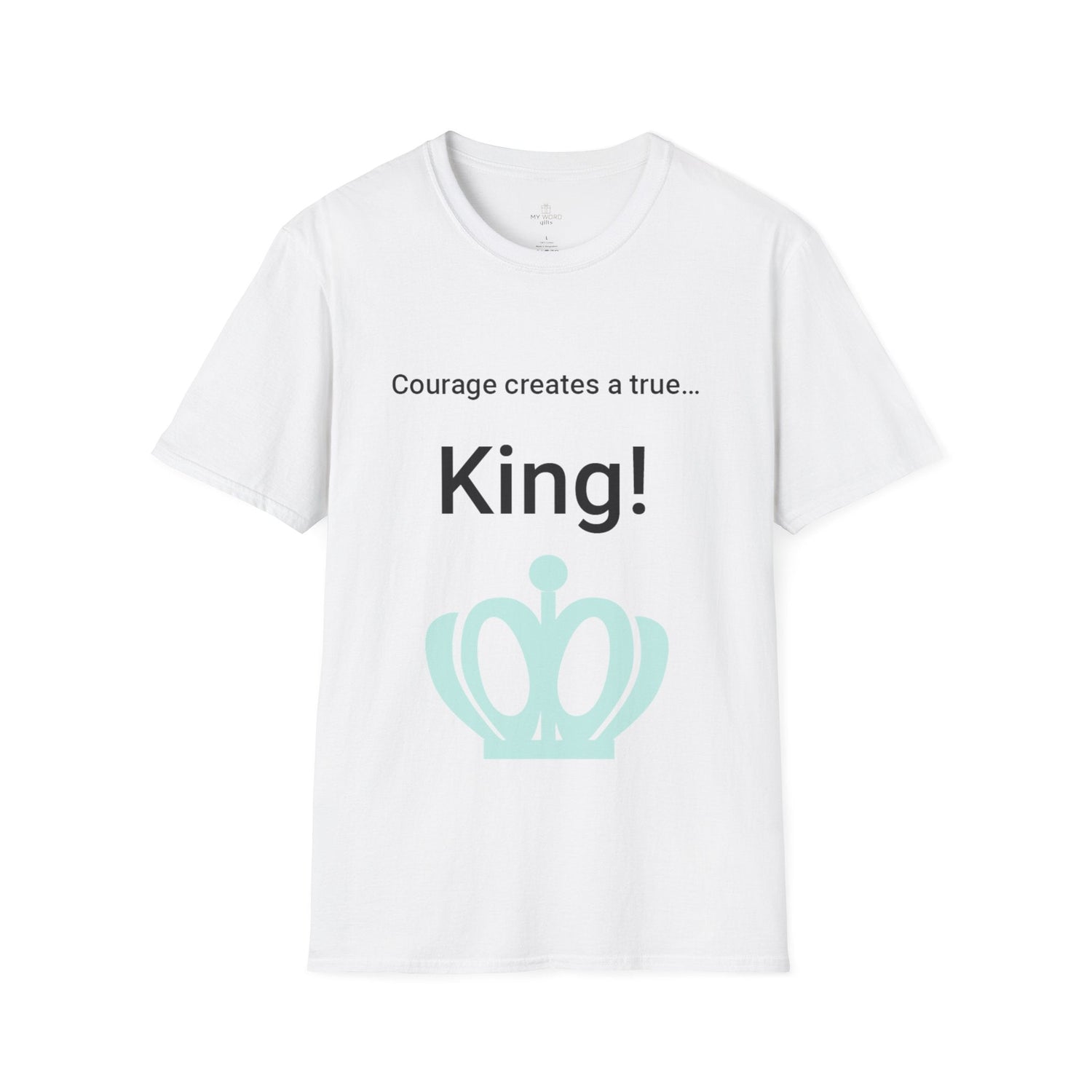 Printify T-Shirt White / S Courage King T-Shirt